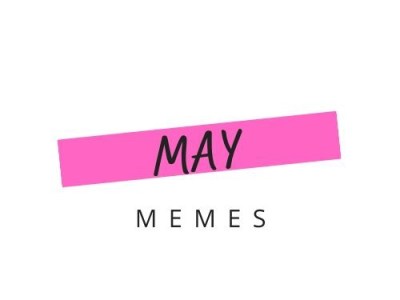 Monthly (Monday) Memes…on&nbsp;Wednesday