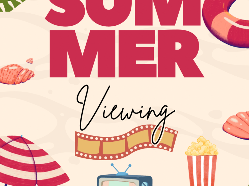 Summer Viewing